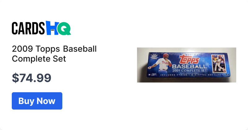 2009 Topps Baseball Complete Set | CardsHQ - Shop Sports Cards