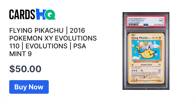 FLYING PIKACHU | 2016 POKEMON XY EVOLUTIONS 110 | EVOLUTIONS | PSA MINT 9 |  CardsHQ - Shop Sports Cards, Pokemon Cards, Boxes & Supplies