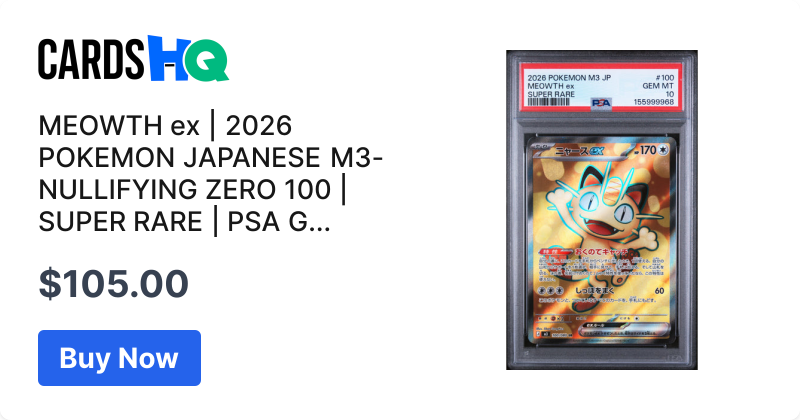 MEOWTH ex | 2026 POKEMON JAPANESE M3-NULLIFYING ZERO 100 | SUPER