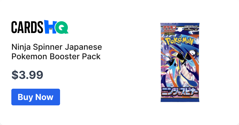 Ninja Spinner Japanese Pokemon Booster Pack | CardsHQ - Shop