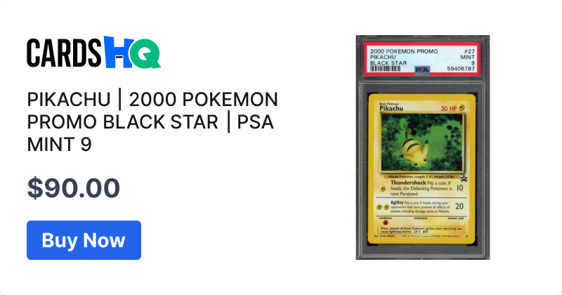 PIKACHU | 2000 POKEMON PROMO BLACK STAR | PSA MINT 9 | CardsHQ