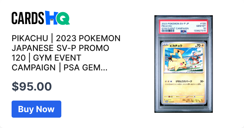 PIKACHU | 2023 POKEMON JAPANESE SV-P PROMO 120 | GYM EVENT