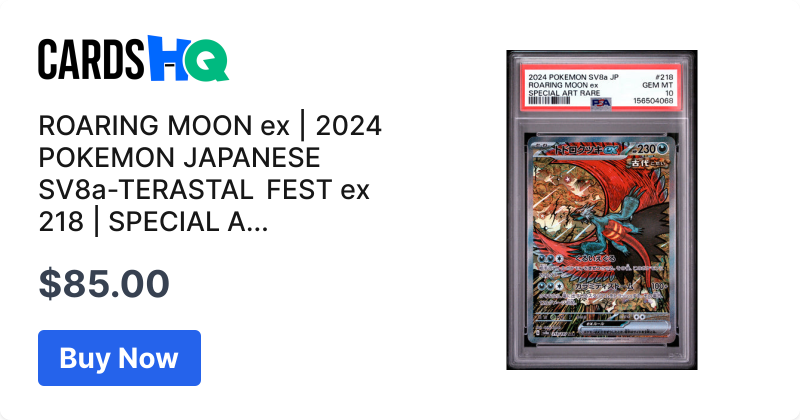 ROARING MOON ex | 2024 POKEMON JAPANESE SV8a-TERASTAL FEST ex 218